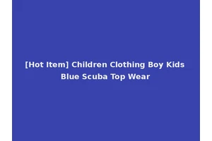 [Hot Item] Children Clothing Boy Kids Blue Scuba Top Wear