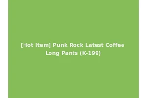 [Hot Item] Punk Rock Latest Coffee Long Pants (K-199)