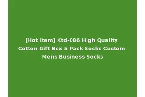 [Hot Item] Ktd-086 High Quality Cotton Gift Box 5 Pack Socks Custom Mens Business Socks