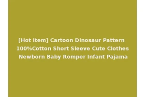 [Hot Item] Cartoon Dinosaur Pattern 100%Cotton Short Sleeve Cute Clothes Newborn Baby Romper Infant Pajama