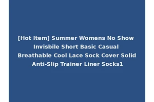 [Hot Item] Summer Womens No Show Invisbile Short Basic Casual Breathable Cool Lace Sock Cover Solid Anti-Slip Trainer Liner Socks1