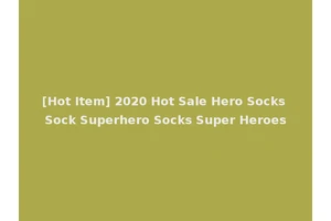 [Hot Item] 2020 Hot Sale Hero Socks Sock Superhero Socks Super Heroes