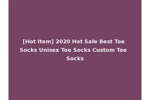 [Hot Item] 2020 Hot Sale Best Toe Socks Unisex Toe Socks Custom Toe Socks