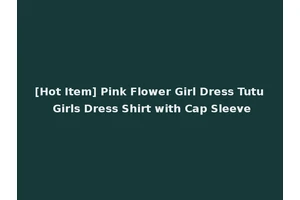 [Hot Item] Pink Flower Girl Dress Tutu Girls Dress Shirt with Cap Sleeve
