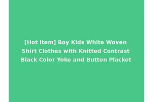 [Hot Item] Boy Kids White Woven Shirt Clothes with Knitted Contrast Black Color Yoke and Button Placket