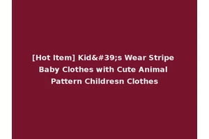 [Hot Item] Kid's Wear Stripe Baby Clothes with Cute Animal Pattern Childresn Clothes