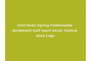 [Hot Item] Spring Fashionable Basketball Golf Sport Socks Custom Sock Logo