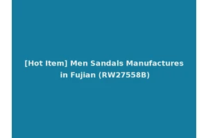 [Hot Item] Men Sandals Manufactures in Fujian (RW27558B)