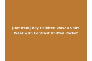 [Hot Item] Boy Children Woven Shirt Wear with Contrast Knitted Pocket