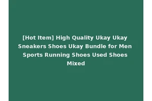 [Hot Item] High Quality Ukay Ukay Sneakers Shoes Ukay Bundle for Men Sports Running Shoes Used Shoes Mixed