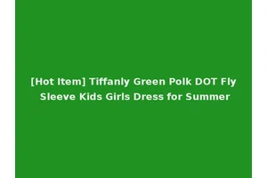 [Hot Item] Tiffanly Green Polk DOT Fly Sleeve Kids Girls Dress for Summer
