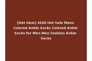 [Hot Item] 2020 Hot Sale Mens Colored Ankle Socks Colored Ankle Socks for Men Men Fashion Ankle Socks