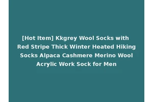 [Hot Item] Kkgrey Wool Socks with Red Stripe Thick Winter Heated Hiking Socks Alpaca Cashmere Merino Wool Acrylic Work Sock for Men