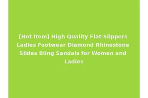 [Hot Item] High Quality Flat Slippers Ladies Footwear Diamond Rhinestone Slides Bling Sandals for Women and Ladies