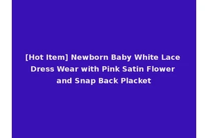 [Hot Item] Newborn Baby White Lace Dress Wear with Pink Satin Flower and Snap Back Placket