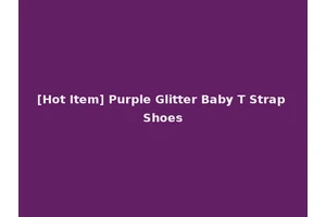 [Hot Item] Purple Glitter Baby T Strap Shoes