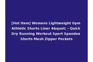 [Hot Item] Womens Lightweight Gym Athletic Shorts Liner 4" - Quick Dry Running Workout Sport Spandex Shorts Mesh Zipper Pockets