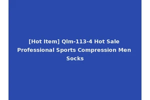 [Hot Item] Qlm-113-4 Hot Sale Professional Sports Compression Men Socks