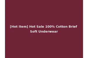 [Hot Item] Hot Sale 100% Cotton Brief Soft Underwear