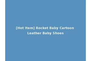 [Hot Item] Rocket Baby Cartoon Leather Baby Shoes