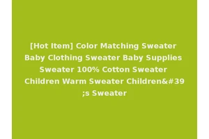 [Hot Item] Color Matching Sweater Baby Clothing Sweater Baby Supplies Sweater 100% Cotton Sweater Children Warm Sweater Children's Sweater
