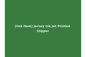 [Hot Item] Jersey Ink Jet Printed Slipper