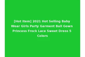 [Hot Item] 2021 Hot Selling Baby Wear Girls Party Garment Ball Gown Princess Frock Lace Sweet Dress 5 Colors