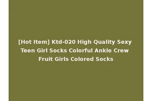 [Hot Item] Ktd-020 High Quality Sexy Teen Girl Socks Colorful Ankle Crew Fruit Girls Colored Socks
