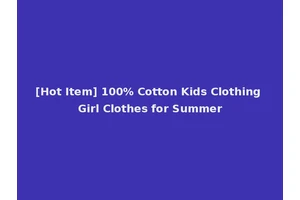 [Hot Item] 100% Cotton Kids Clothing Girl Clothes for Summer