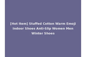 [Hot Item] Stuffed Cotton Warm Emoji Indoor Shoes Anti-Slip Women Men Winter Shoes