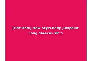 [Hot Item] New Styls Baby Jumpsuit Long Sleeves 2PCS