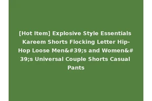 [Hot Item] Explosive Style Essentials Kareem Shorts Flocking Letter Hip-Hop Loose Men's and Women's Universal Couple Shorts Casual Pants
