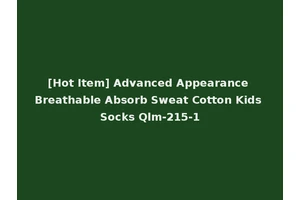 [Hot Item] Advanced Appearance Breathable Absorb Sweat Cotton Kids Socks Qlm-215-1