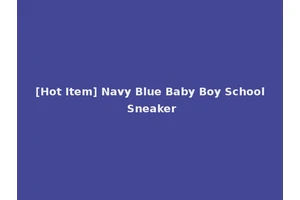 [Hot Item] Navy Blue Baby Boy School Sneaker