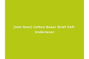 [Hot Item] Cotton Boxer Brief Soft Underwear