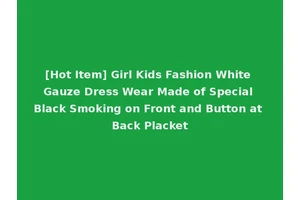 [Hot Item] Girl Kids Fashion White Gauze Dress Wear Made of Special Black Smoking on Front and Button at Back Placket