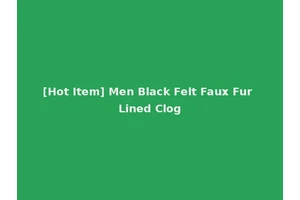 [Hot Item] Men Black Felt Faux Fur Lined Clog