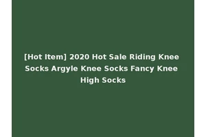 [Hot Item] 2020 Hot Sale Riding Knee Socks Argyle Knee Socks Fancy Knee High Socks