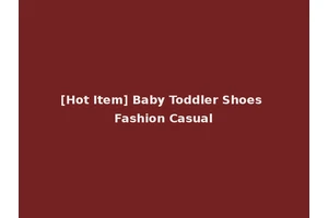 [Hot Item] Baby Toddler Shoes Fashion Casual