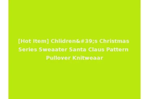 [Hot Item] Chlidren's Christmas Series Sweaater Santa Claus Pattern Pullover Knitweaar