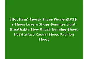 [Hot Item] Sports Shoes Women's Shoes Lovers Shoes Summer Light Breathable Slow Shock Running Shoes Net Surface Casual Shoes Fashion Shoes