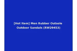 [Hot Item] Men Rubber Outsole Outdoor Sandals (RW29453)
