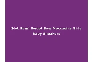 [Hot Item] Sweet Bow Moccasins Girls Baby Sneakers