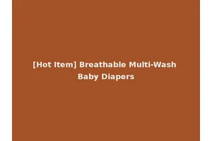 [Hot Item] Breathable Multi-Wash Baby Diapers