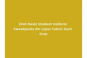 [Hot Item] Student Uniform Sweatpants Air Layer Fabric Dark Gray