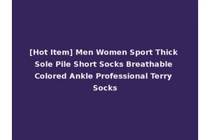 [Hot Item] Men Women Sport Thick Sole Pile Short Socks Breathable Colored Ankle Professional Terry Socks