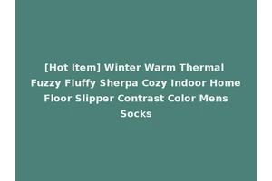 [Hot Item] Winter Warm Thermal Fuzzy Fluffy Sherpa Cozy Indoor Home Floor Slipper Contrast Color Mens Socks