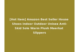 [Hot Item] Amazon Best Seller House Shoes Indoor Outdoor Unisex Anti-Skid Sole Warm Plush Meerkat Slippers