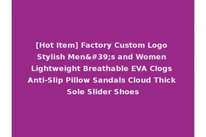 [Hot Item] Factory Custom Logo Stylish Men's and Women Lightweight Breathable EVA Clogs Anti-Slip Pillow Sandals Cloud Thick Sole Slider Shoes