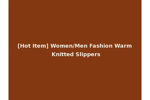 [Hot Item] Women/Men Fashion Warm Knitted Slippers